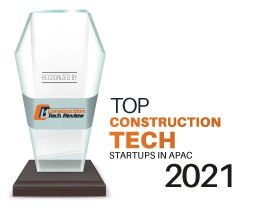 Top 10 Construction Tech Startups in APAC - 2021