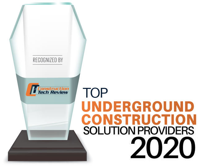 Top 10 Underground Construction Solution Companies - 2020